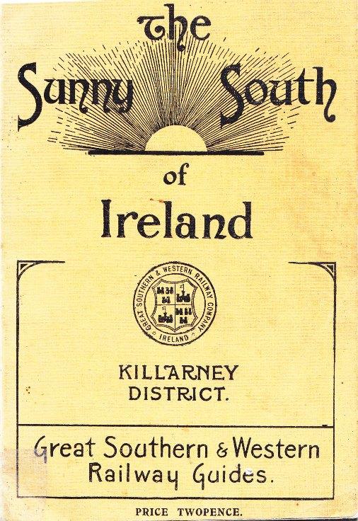 The Sunny South of Ireland - 
	Killarney